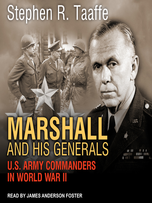 Title details for Marshall and His Generals by Stephen R. Taaffe - Available